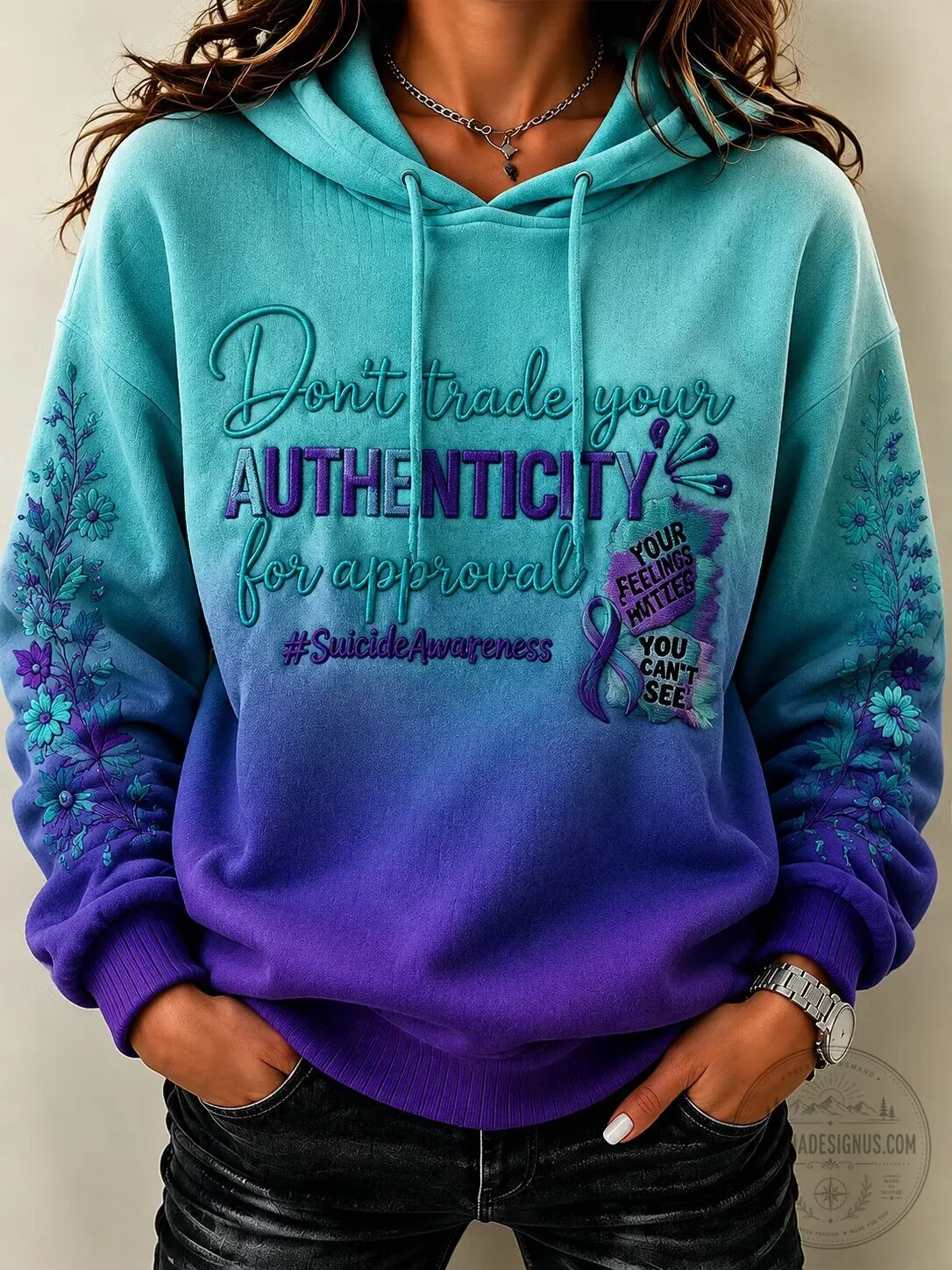 Suicide Prevention Awareness Don't Trade Your Authenticity Hoodie
