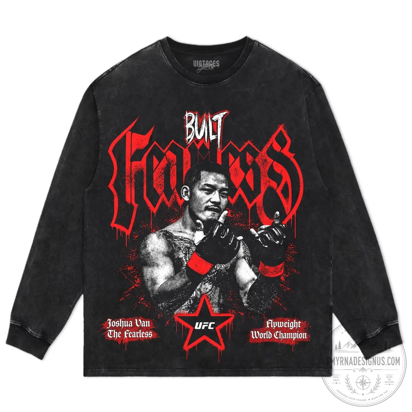 Joshua Van The Fearless UFC Flyweight World Champion Built Fearless T-Shirt 12 Joshua Van The Fearless UFC Flyweight World Champion Built Fearless T-Shirt